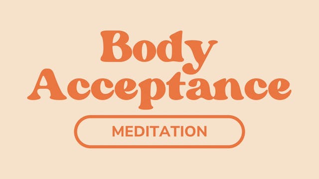 Body Acceptance Meditation