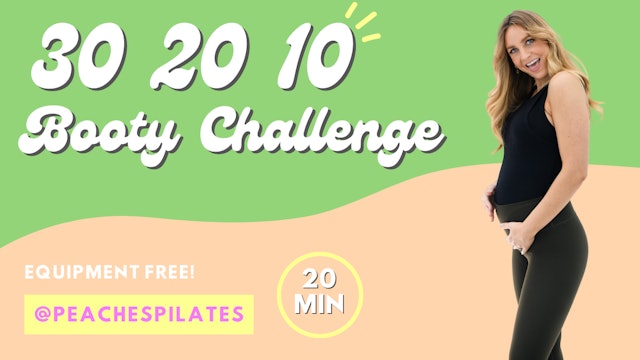 30 20 10 Booty Challenge