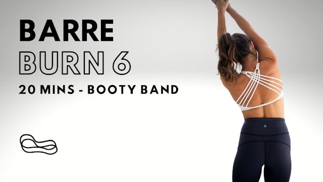 Barre Burn 6