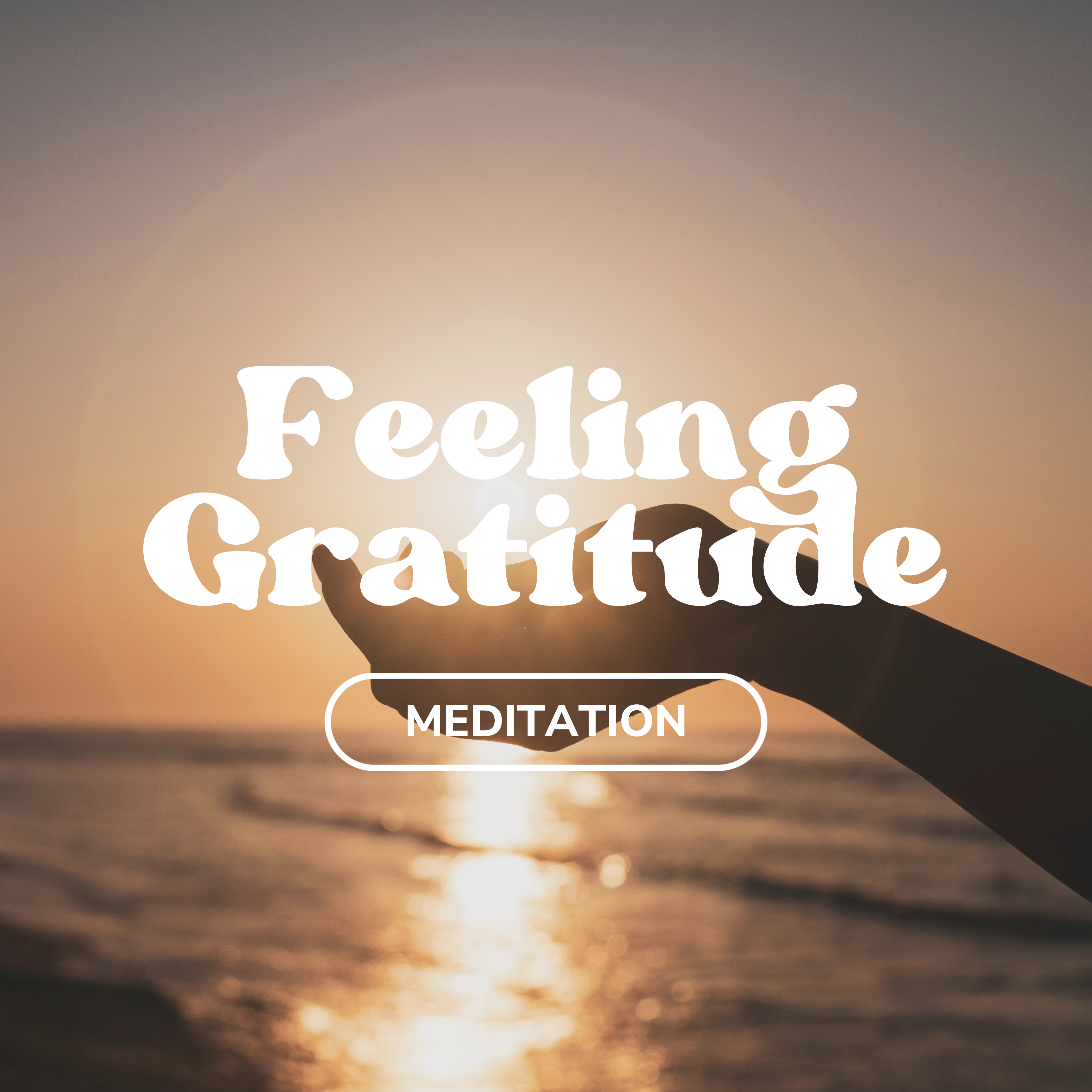 Feeling Gratitude