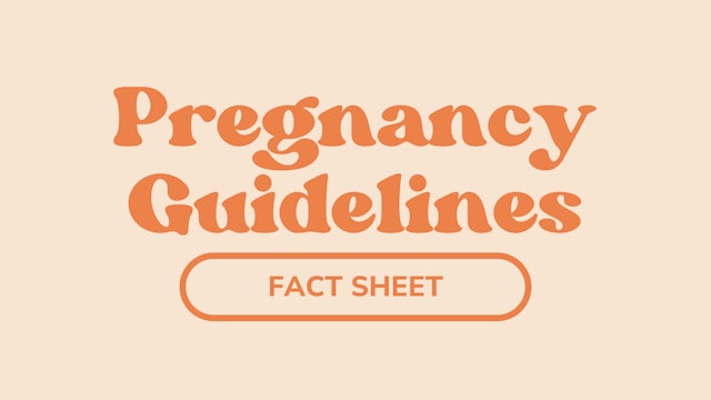 Pregnancy Guidelines
