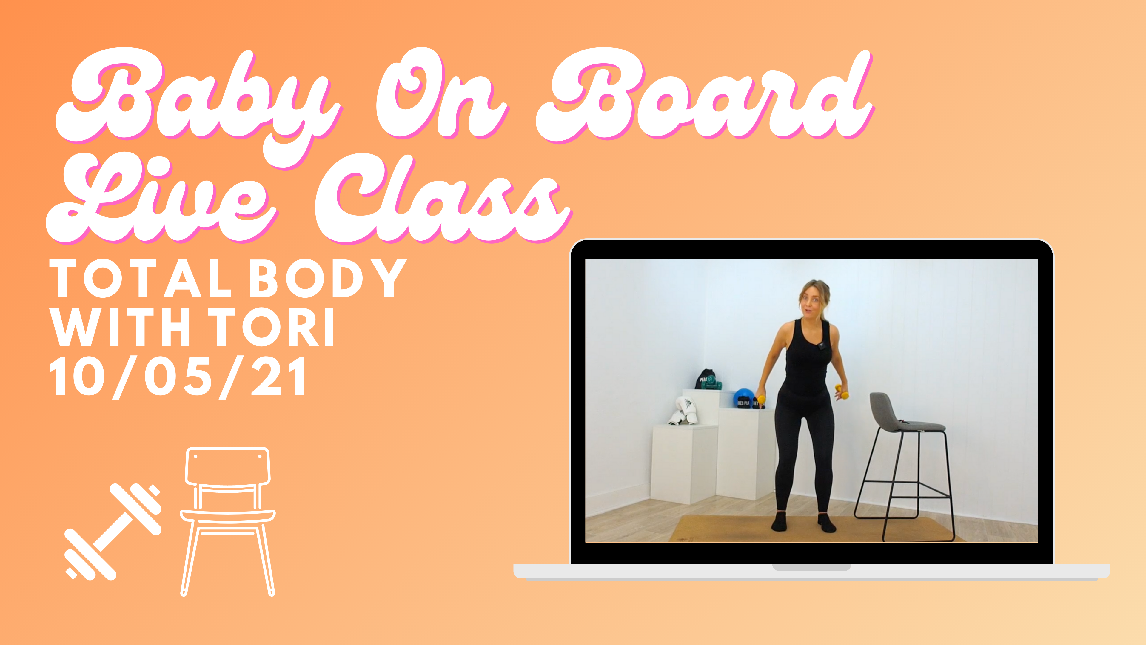 Baby On Board - Total Body 10/05/21