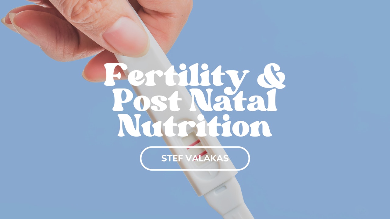Fertility Nutrition With Stefanie Valakas