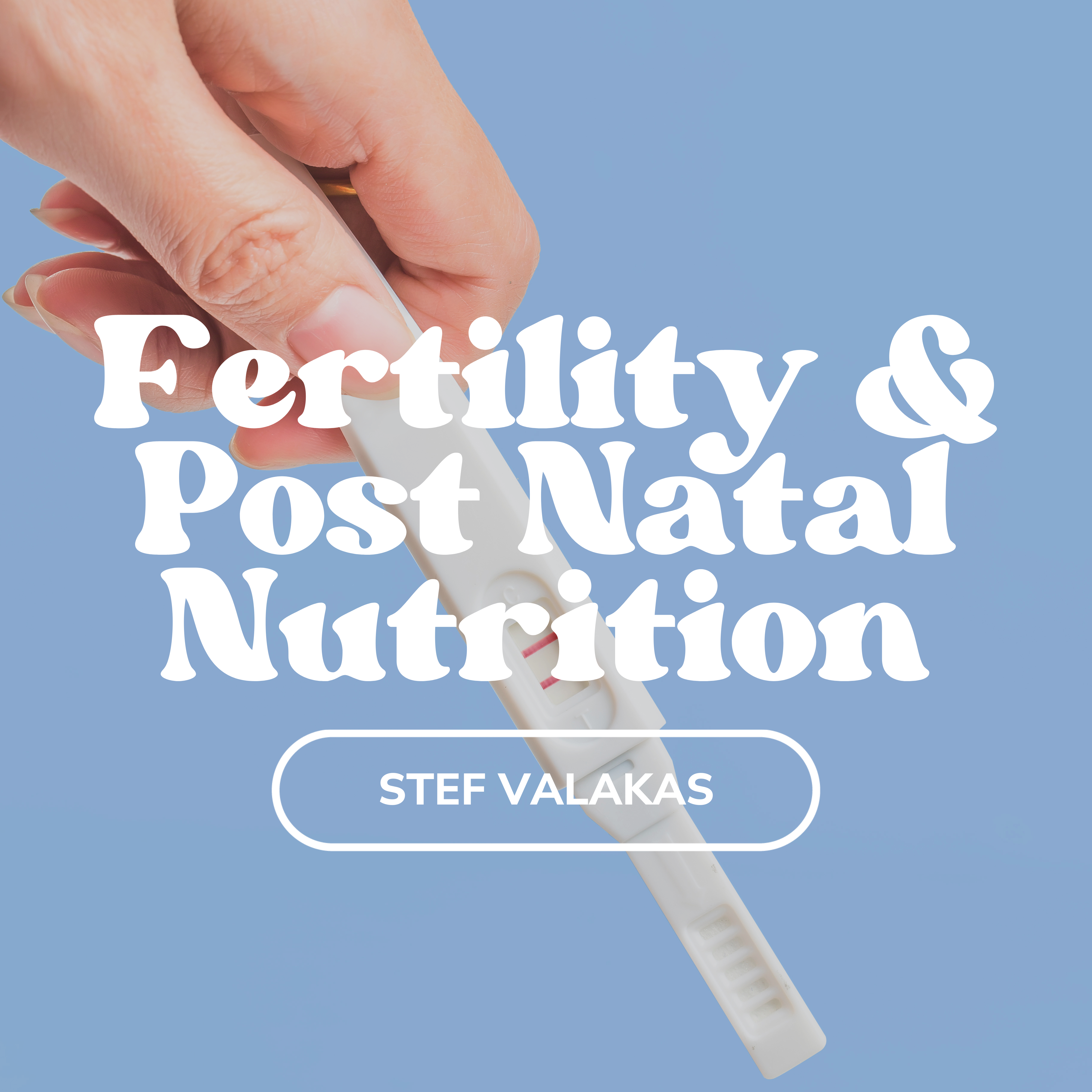 Fertility Nutrition With Stefanie Valakas