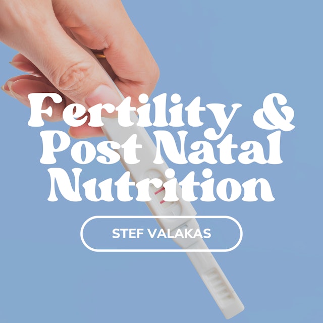 Fertility Nutrition With Stefanie Valakas