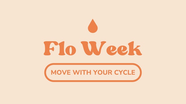 Flo Week