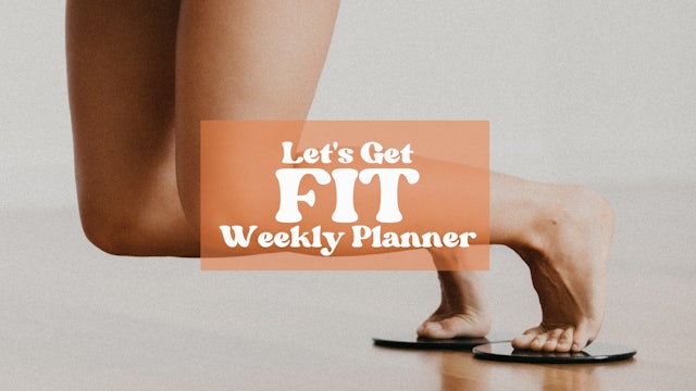 Weekly Planner - Let's Get FIT