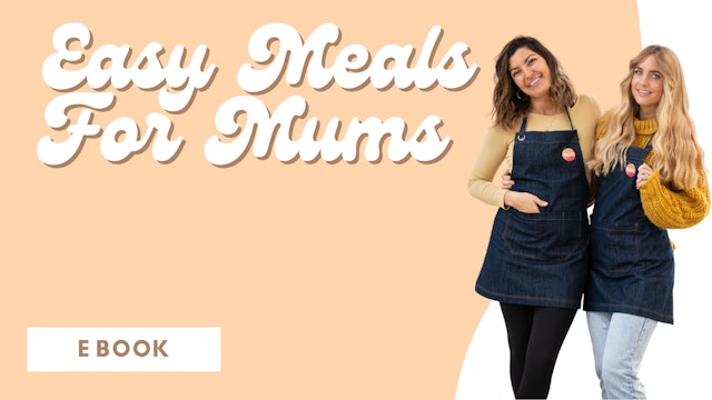 Easy Meals For Mums EBook