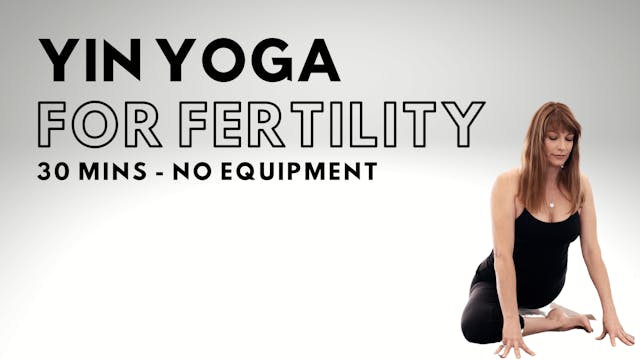 Yin Yoga - Fertility