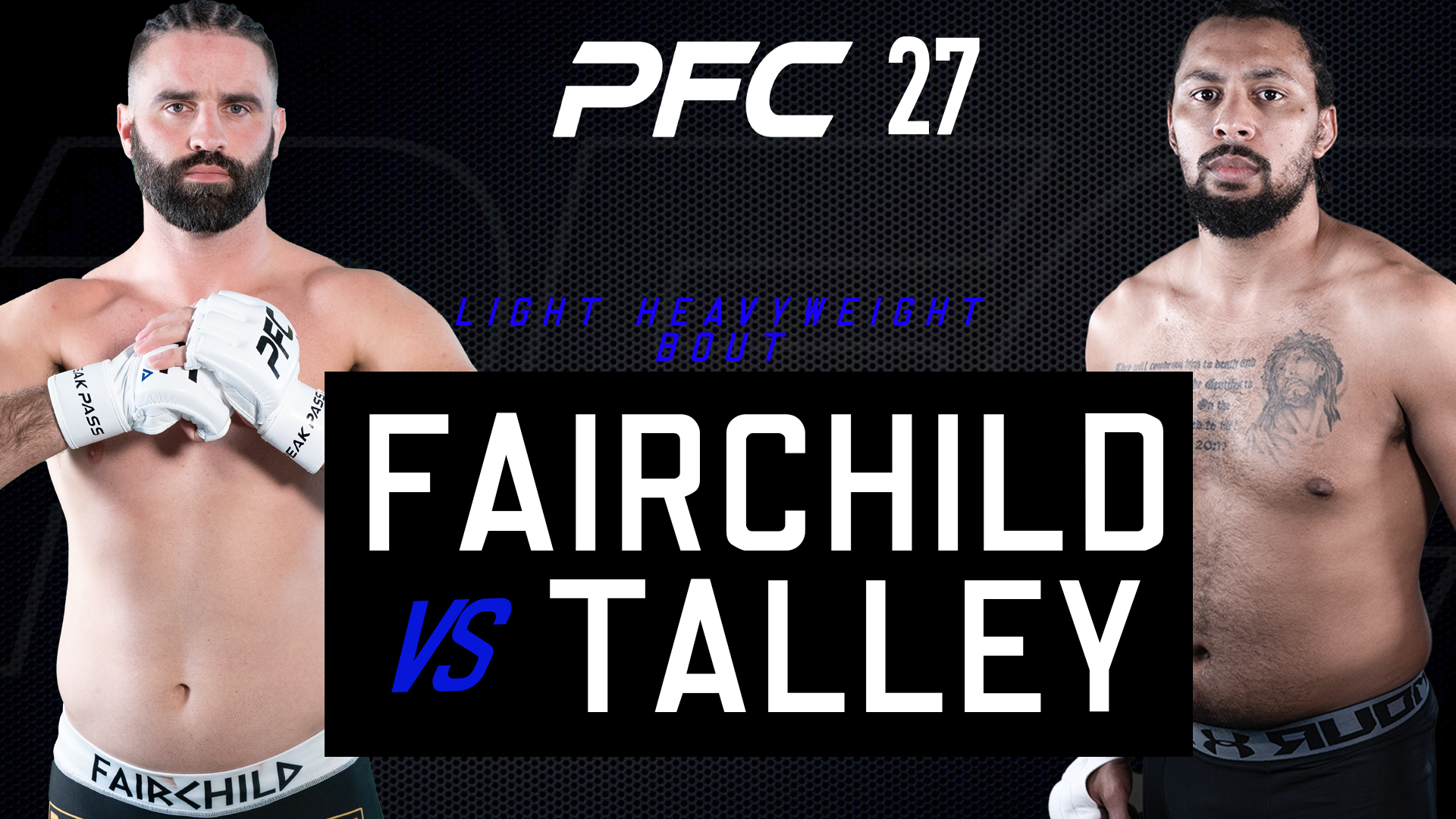 PFC 27 Kyler Fairchild vs Rakim Talley