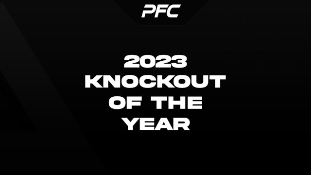 2023 Knockout of the Year Contenders