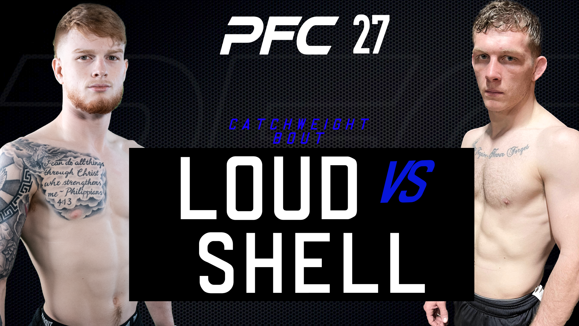 PFC 27 Colton Loud vs Jett Shell