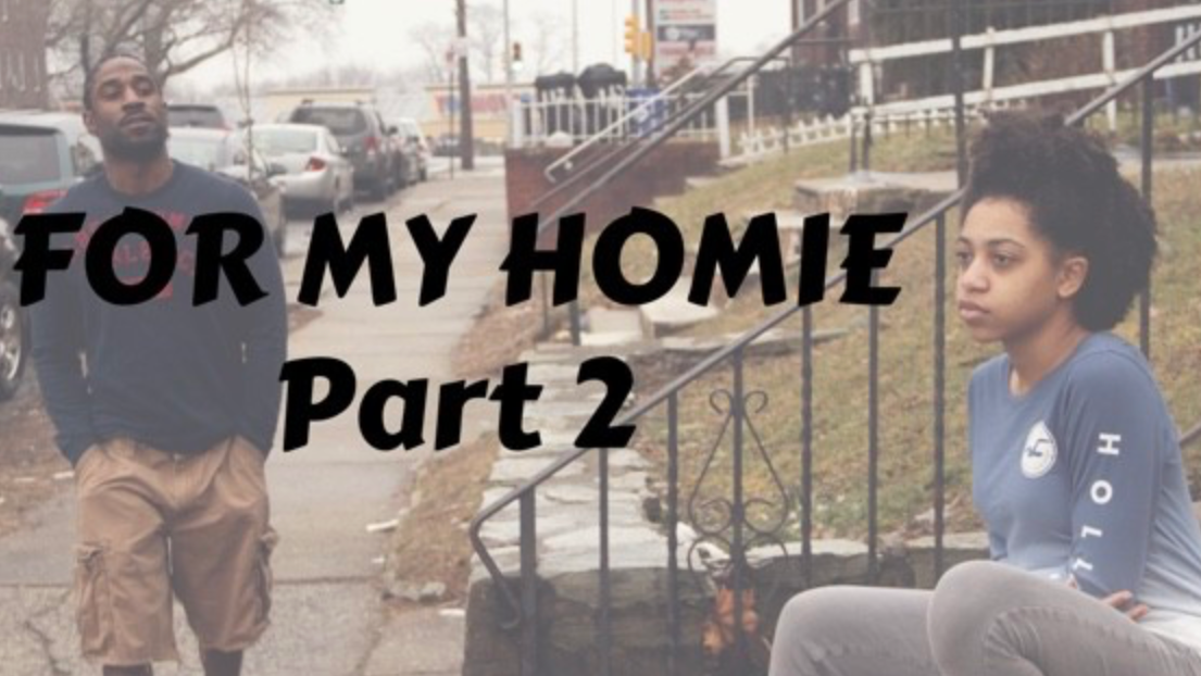 For My Homie Part 2