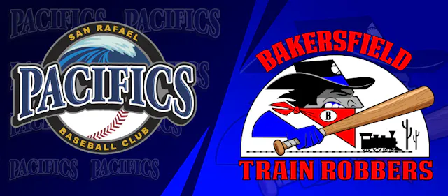 Bakersfield Train Robbers @ San Rafael Pacifics 05-30-2026 6:00:00 PM