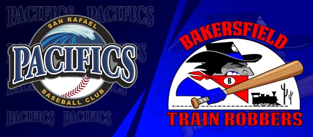 Bakersfield Train Robbers @ San Rafael Pacifics 06-27-2026 6:00:00 PM