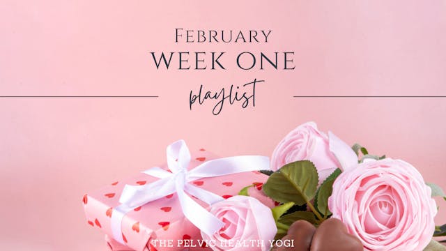 February Schedule: Week One