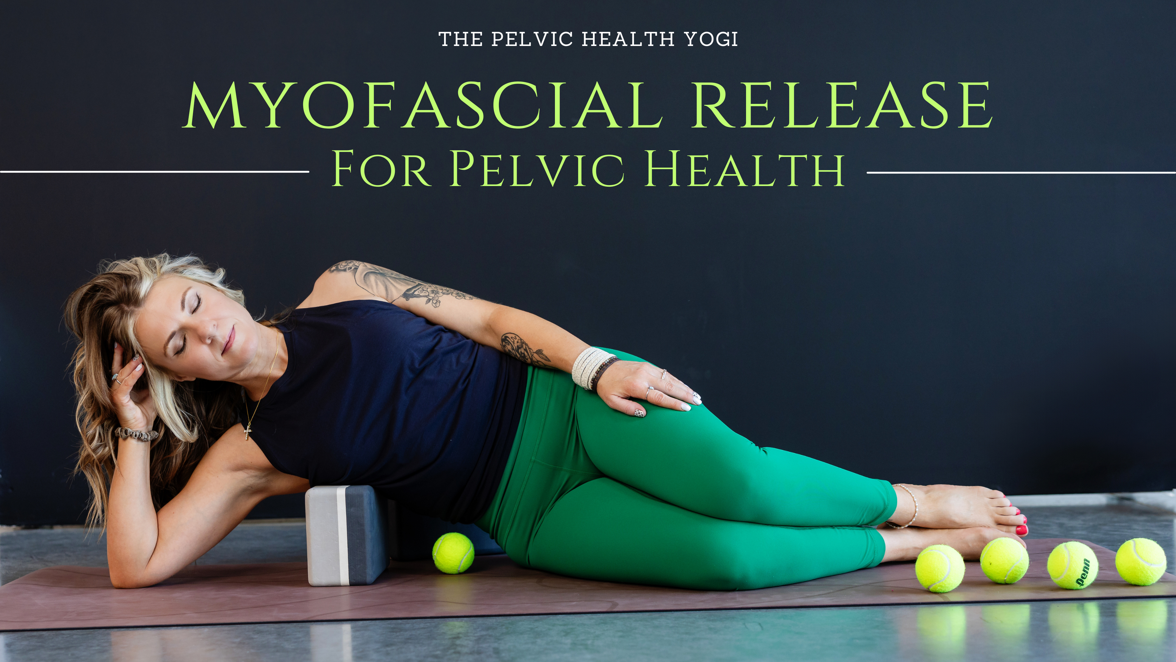 Myofascial Release for Pelvic Health