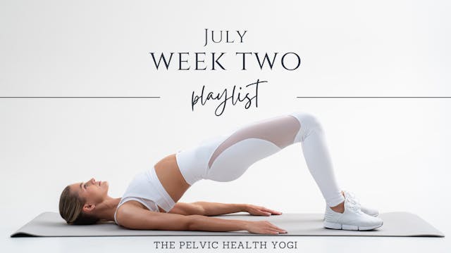 July Schedule: Week Two
