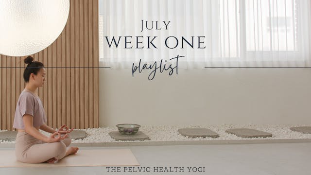 July Schedule: Week One