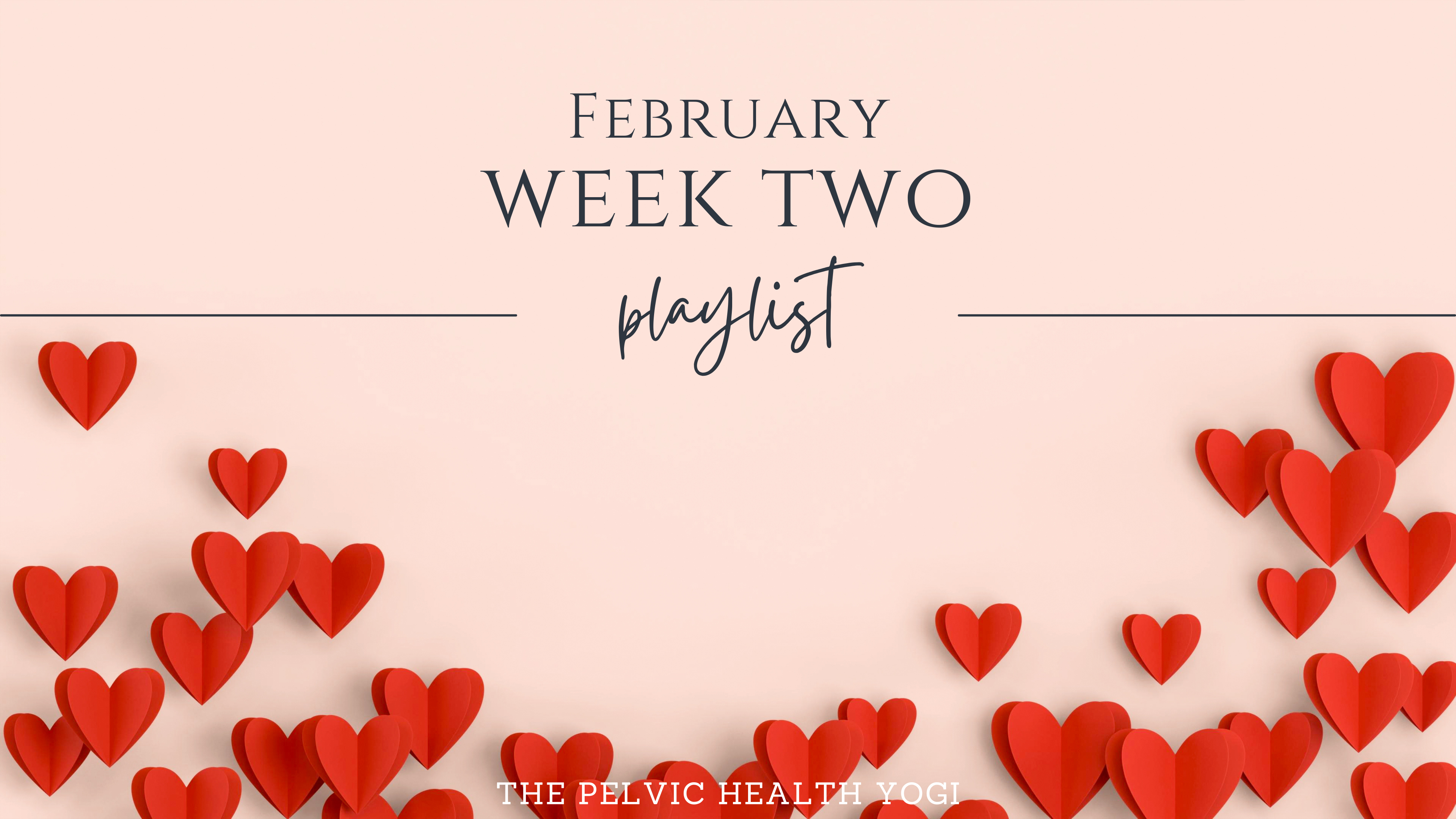 February Schedule: Week Two