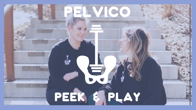 Pelvico Peek & Plays (MetCon/Cardio)
