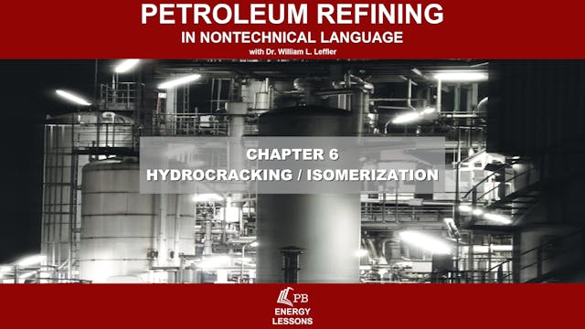 Petroleum Refining in Nontechnical Language: Hydrocracking / Isomerization