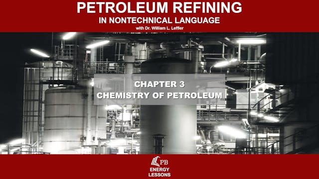 Petroleum Refining in Nontechnical Language: Chemistry of Petroleum