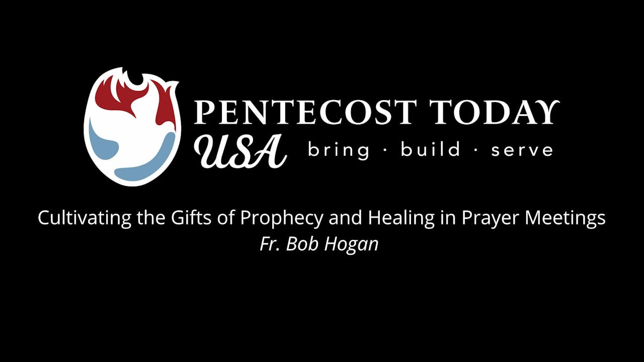 Workshop 2: Prophecy & Healing in Prayer Meetings
