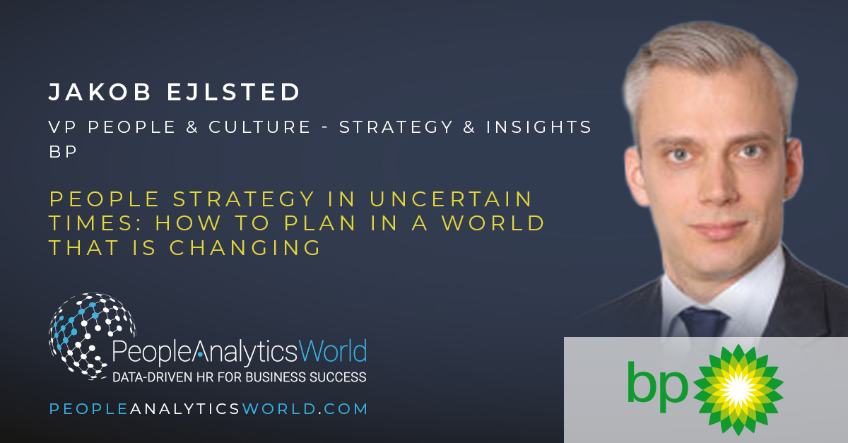 People Strategy in Uncertain Times: How to Plan in a World that is Changing