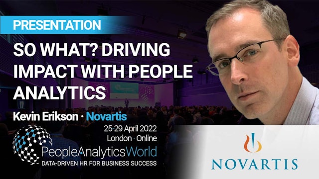 So What? Driving Impact with People Analytics
