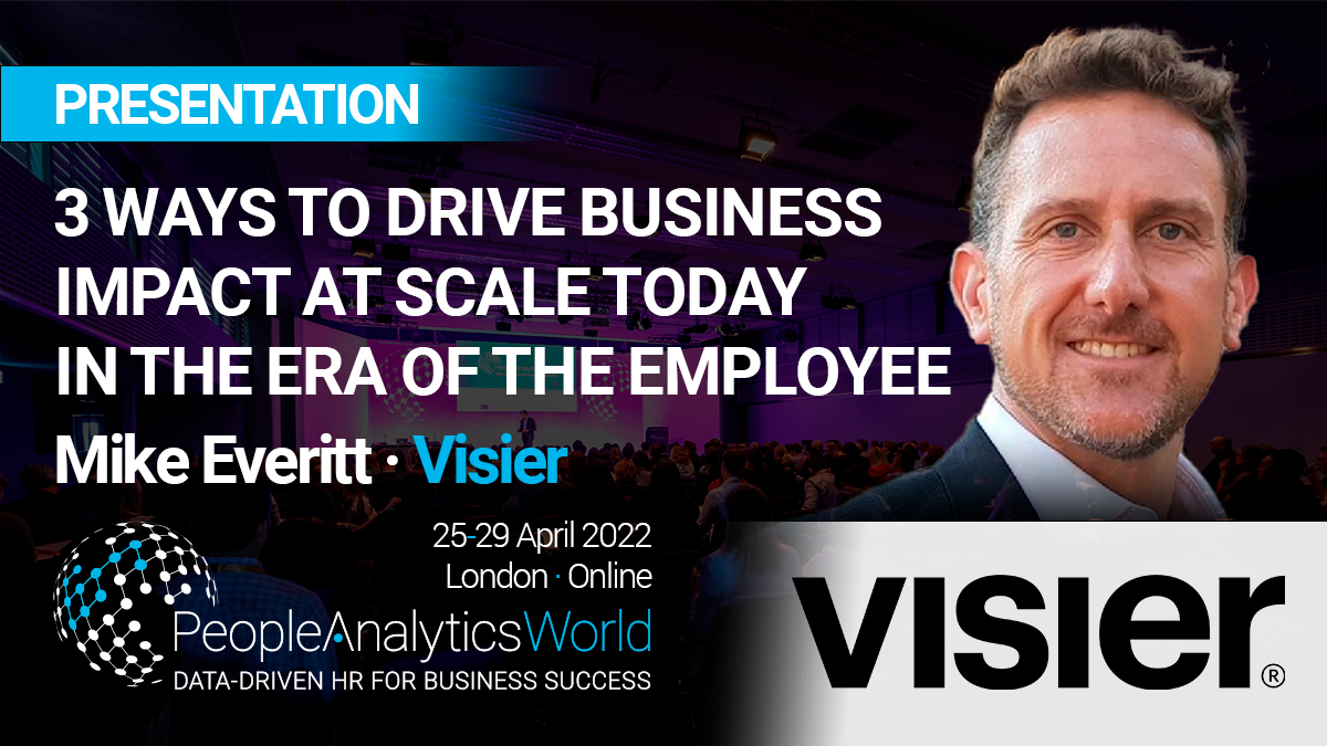 3 Ways to Drive Business Impact at Scale Today in the Era of the Employee