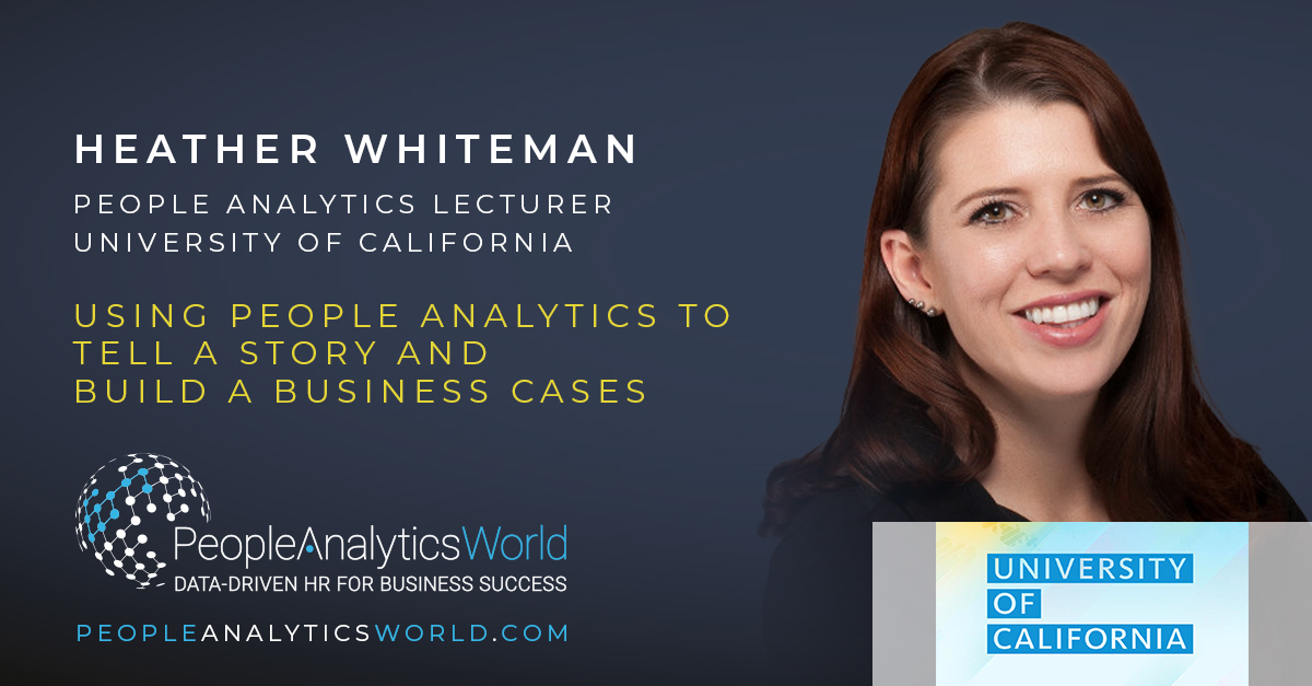 Using People Analytics to Tell a Story and Build a Business Case