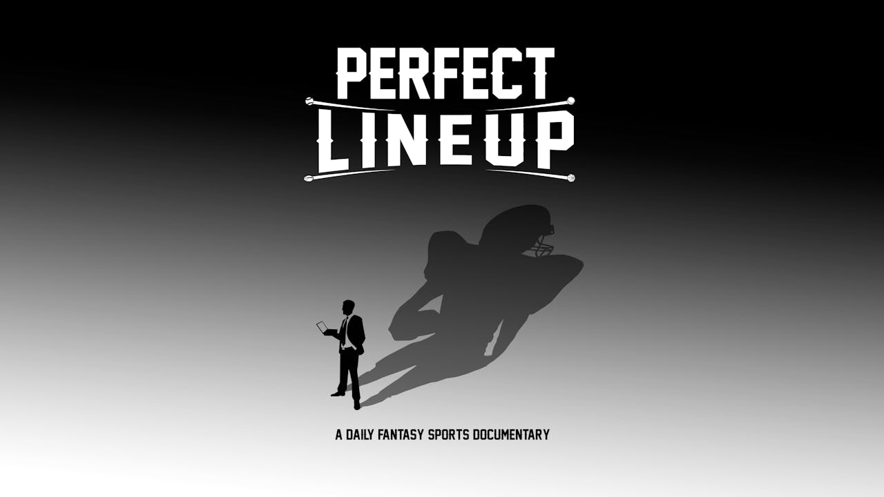 Perfect Lineup - A Daily Fantasy Documentary
