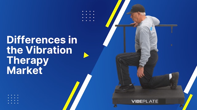 Differences in the Vibration Therapy Market