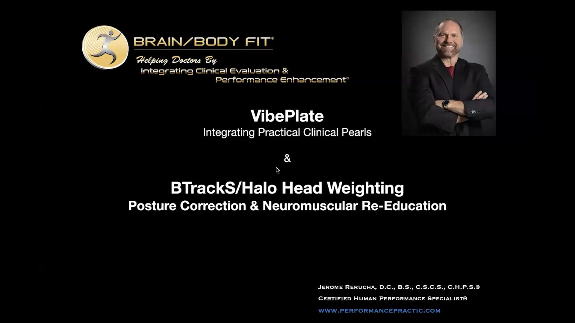 VibePlate Clinical Pearls - BTrackS & Halo Head Weighting