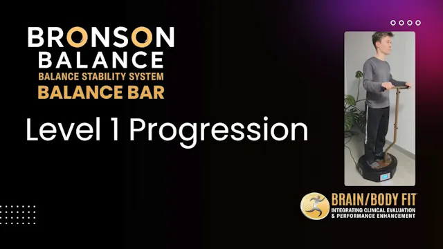 Bronson Balance Bar Level 1 Progressi...