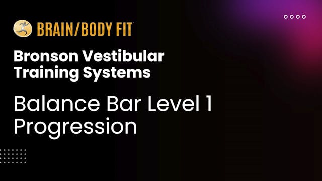 6 - Balance Bar Level 1 Progressions