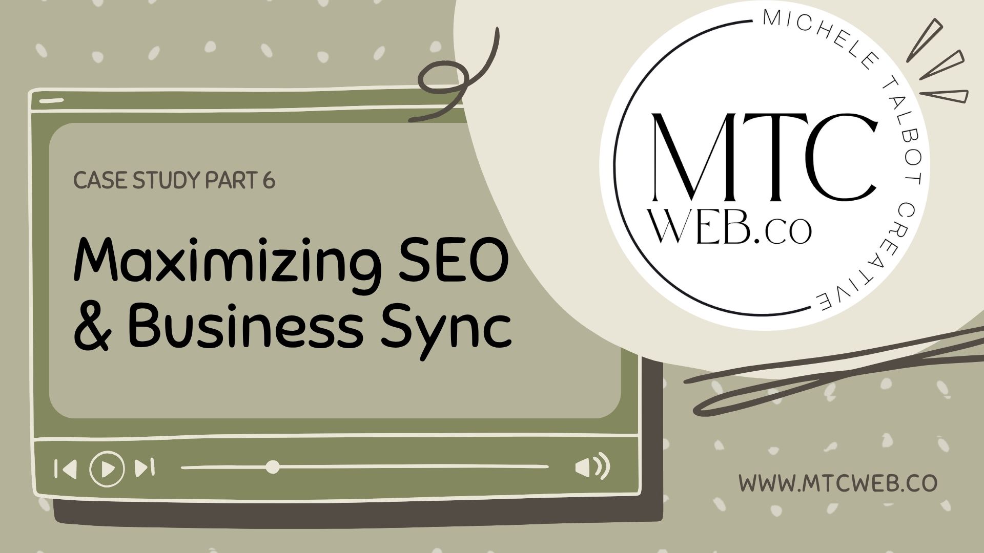 Part 6:  Maximizing SEO & Business Sync