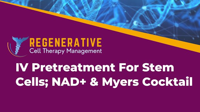 IV Pretreatment For Stem Cells; NAD+ ...