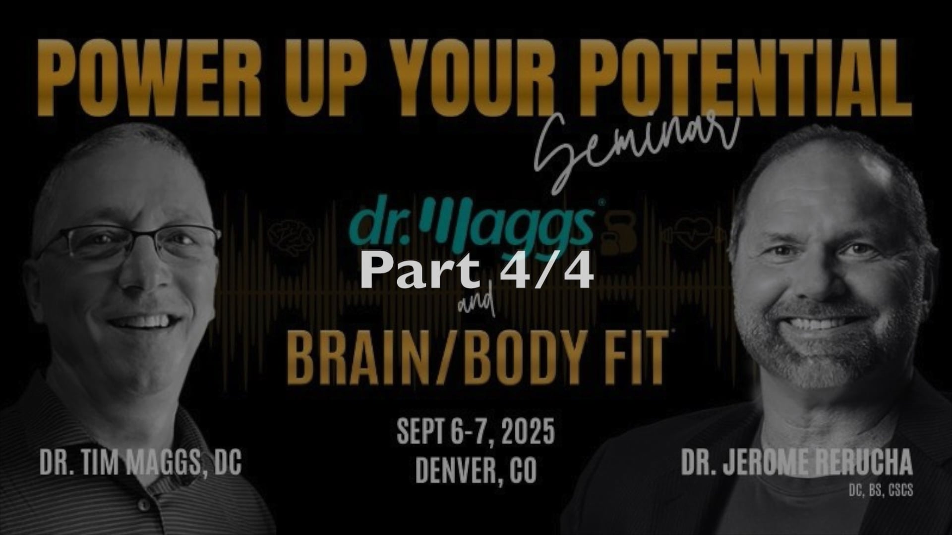 2025-09-06 Denver - Dr. Maggs Part 4