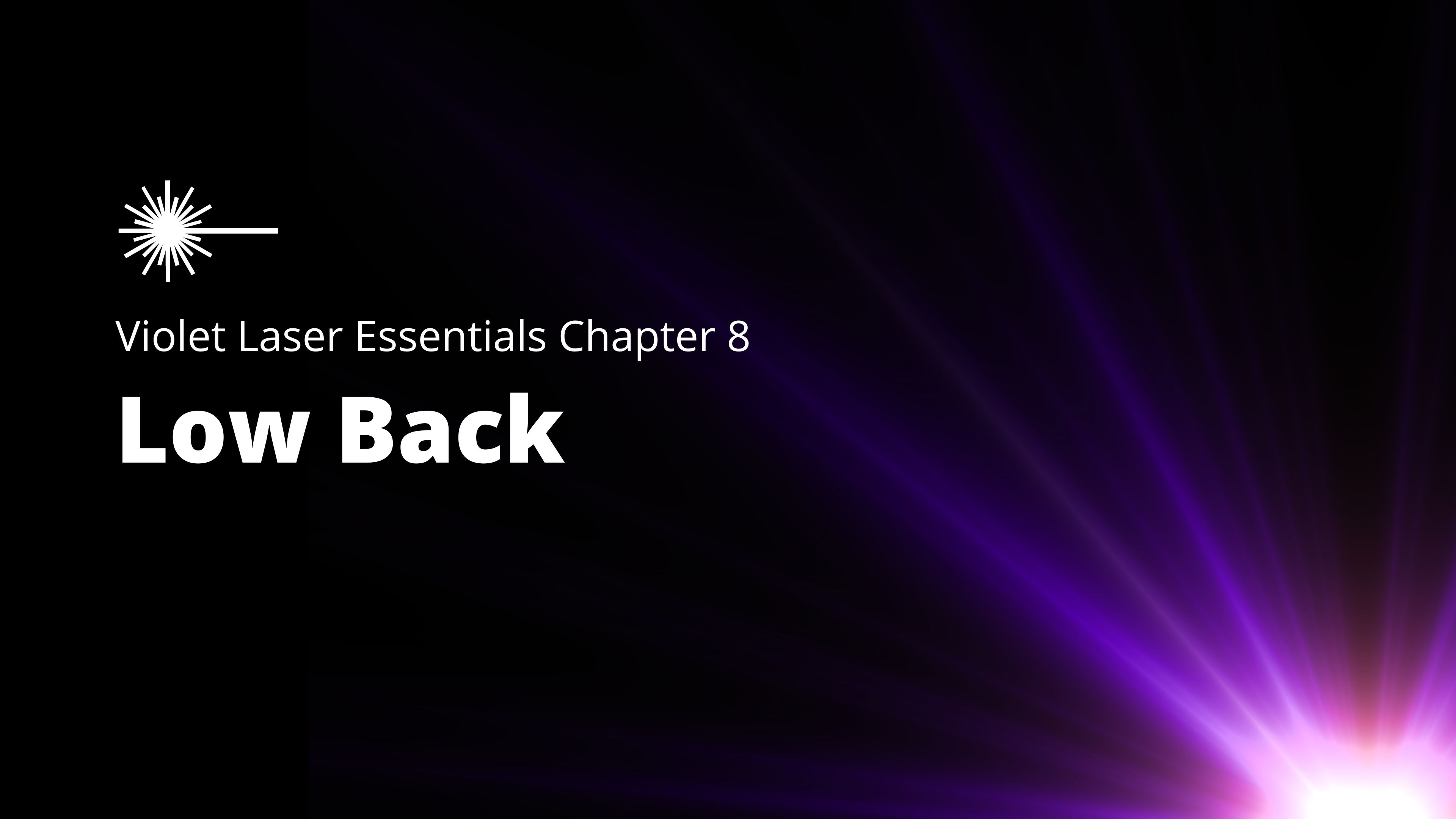 Violet Low-Level Laser Therapy Essentials - Chapter 8:  Low Back