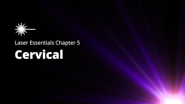 Laser Essentials - Chapter 5 - Cervical