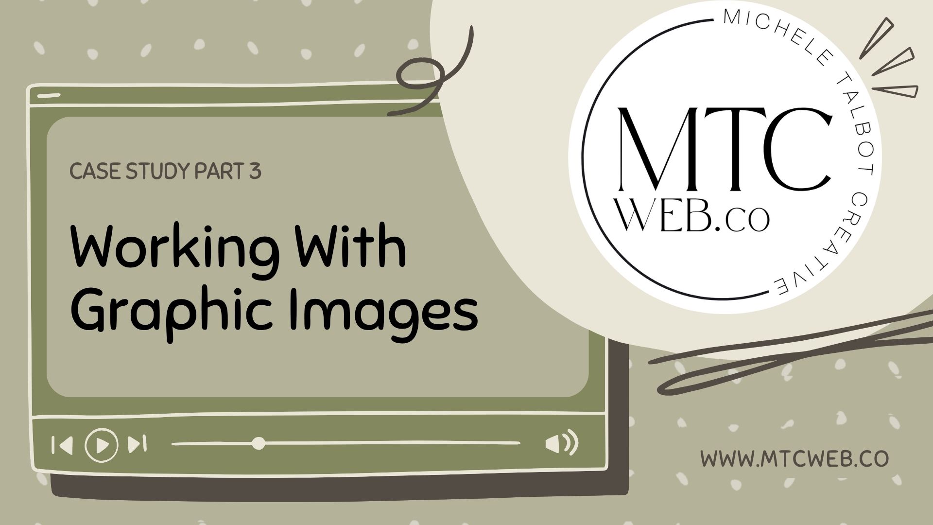 Part 3:  Working with Graphic Images