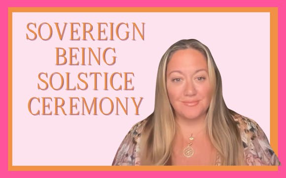 The Sovereign Being Solstice Ceremony