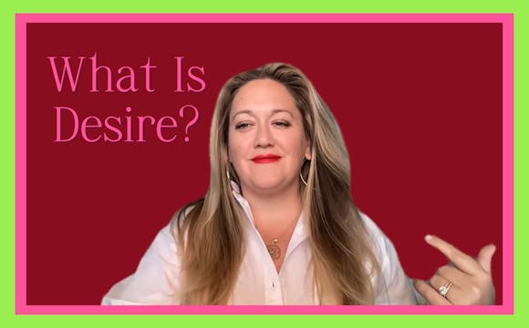 What is Desire?