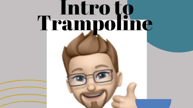 Intro to Trampoline w/ Jason! 