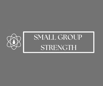 Small Group Strength | 7 | 7 | 24