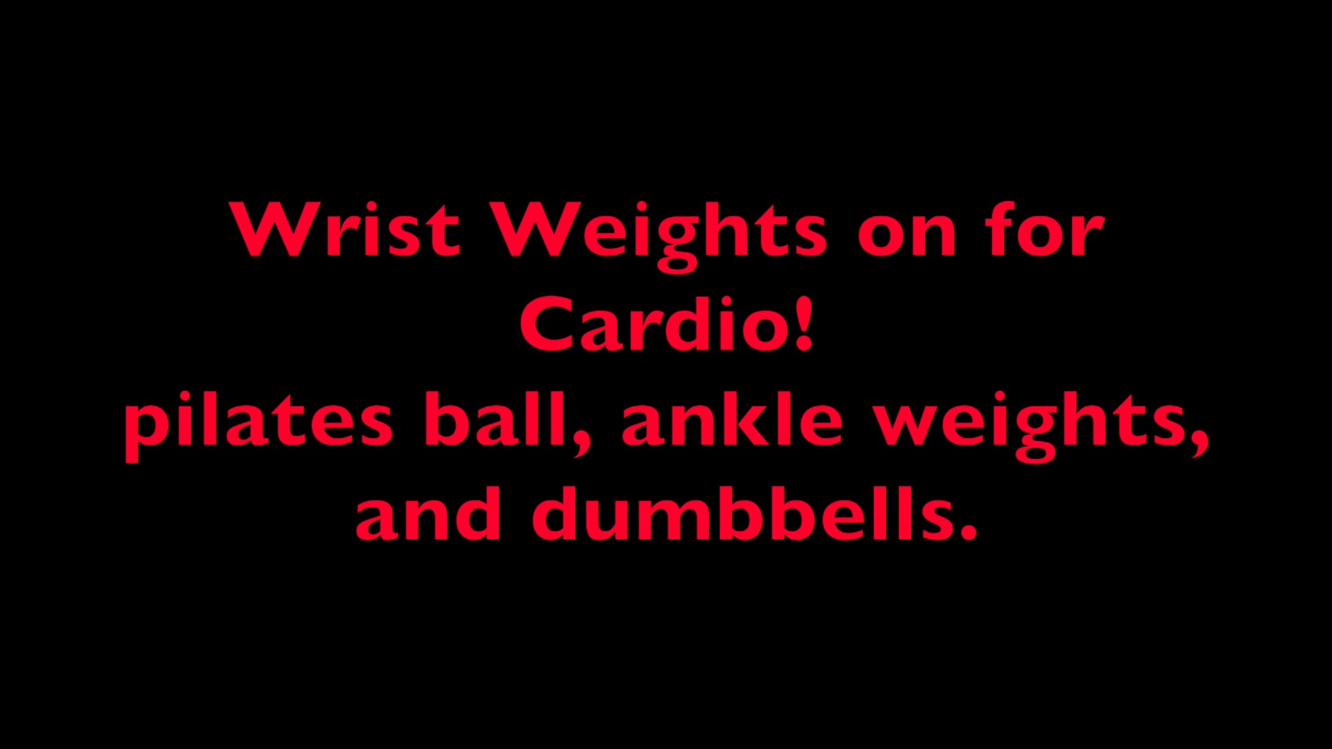 Wrist Weight | 30 | 30