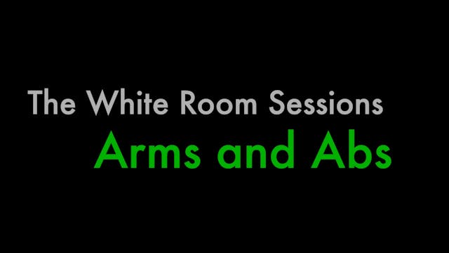 White Room ~ Arms & Abs
