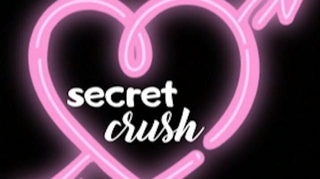 BounceBurn ~ Secret Crush 